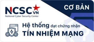 Hệ thống đạt chứng nhận tín nhiệm mạng