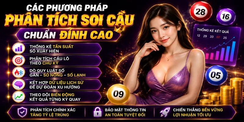 Các phương pháp phân tích soi cầu chuẩn đỉnh cao